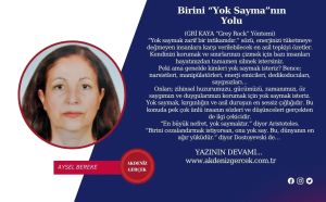 Birini “Yok Sayma”nın Yolu