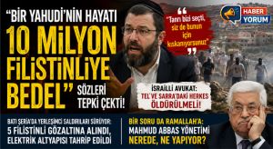 “Bir Yahudi’nin Hayatı 10 Milyon Filistinliye Bedel” Sözleri Tepki Çekti
