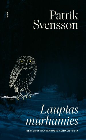 Kansankodin laupias murhamies