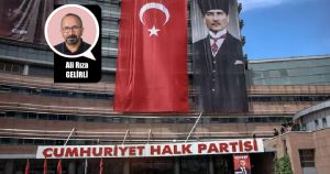 Eski Garantilerin Sonu: CHP İçin Yeni Bir Devrin Sancıları – Ali...
