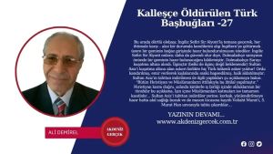 Kalleşçe Öldürülen Türk Başbuğları -27