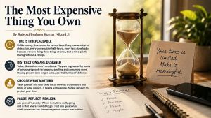 The Most Expensive Thing You Own: Why Protecting Your Time Is The Key To A Meaningful Life