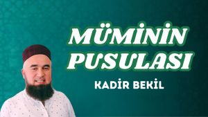 MÜMİNİN PUSULASI
