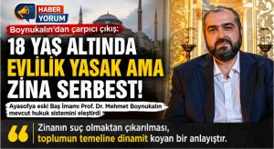 Boynukalın’dan 18 Yaş Altı Evlilik Düzenlemesine Tepki: “Evlilik Suç, Zina Serbest”