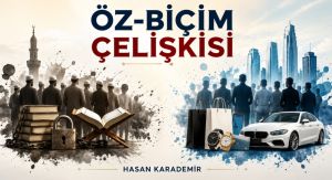ÖZ-BİÇİM ÇELİŞKİSİ