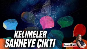 Söz Sahneye Çıkınca