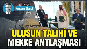 Ulusun talihi ve Mekke Antlaşması