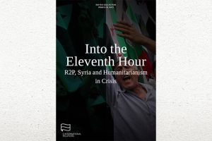 Into the Eleventh Hour: R2P, Syria and Humanitarianism in Crisis