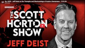 Jeff Deist Interview With Scott Horton