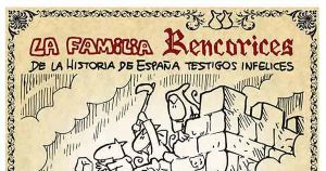 La familia Rencorices (III)