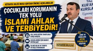 Çocukları Korumanın Tek Yolu İslami Ahlak ve Terbiyedir
