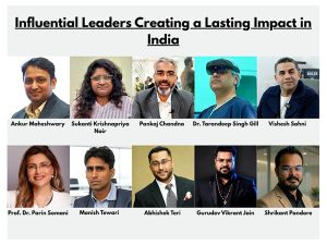 Influential leaders creating a lasting impact in India