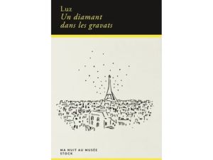 « Un diamant dans les gravats » : le dessinateur Luz passe une nuit au Centre Beaubourg, avec les fantômes de ses camarades assassinés