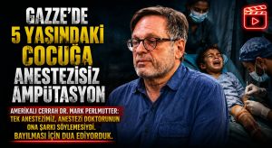 Dr. Mark Perlmutter, Gazze’de Şahit Olduğu Olay