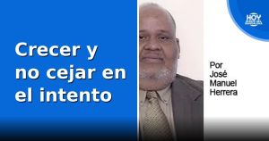 Crecer y no cejar en el intento