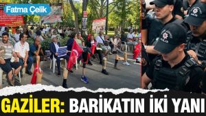 Gaziler: Barikatın iki yanı