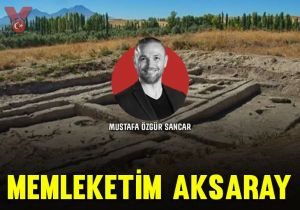 Memleketim Aksaray