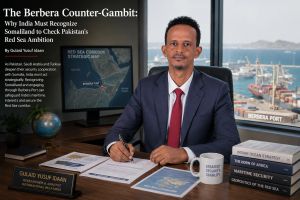 The Berbera Gambit: India Must Recognize Somaliland