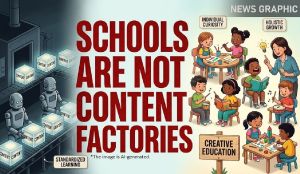 Schools are not content factories