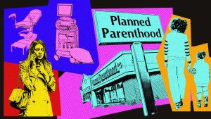 Planned Parenthood’s Funding Ban Ended—But Money Isn’t Flowing In Every State