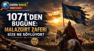 1071’den Bugüne: Malazgirt Zaferi Bize Ne Söylüyor?