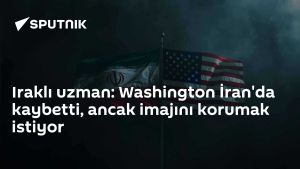 Iraklı uzman: Washington İran'da kaybetti, ancak imajını korumak istiyor