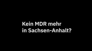Wahlkampfhelfer des Tages: MDR