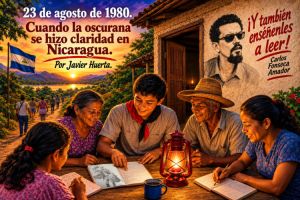 23 de Agosto. Cuando la oscurana se hizo claridad en Nicaragua
