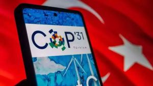 COP31 Başkanlığı mesajı: “Hedeften uygulamaya ortak bir yol haritası oluşturalım”