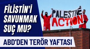 ABD, Palestine Action’ı Terör Listesine Aldı