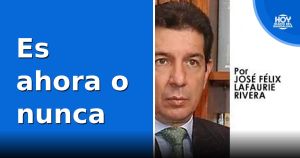 Es ahora o nunca