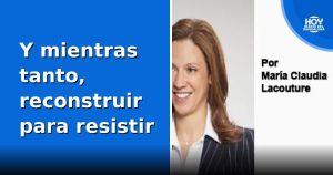Y mientras tanto, reconstruir para resistir