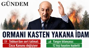 Cezayir’den Orman Kundakçılarına İdam Hazırlığı