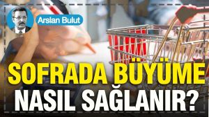Sofrada büyüme nasıl sağlanır?