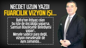 Necdet Uzun yazdı: Fuarcılık vizyon işi...