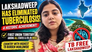 From Sea Barriers To TB Elimination: Lakshadweep’s #endTB Blueprint For India – OpEd