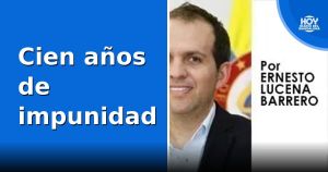 Cien años de impunidad