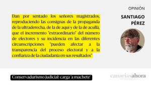 Conservadurismo judicial: carga ‘a machete’