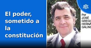 El poder, sometido a la constitución