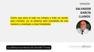 La última ocurrencia de Donald Trump