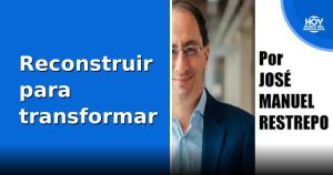 Reconstruir para transformar