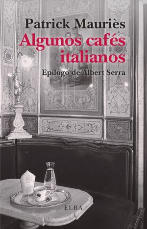 Algunos cafés italianos y sus asociaciones