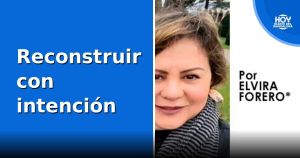 Reconstruir con intención