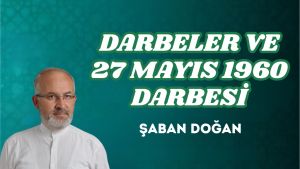 DARBELER VE 27 MAYIS 1960 DARBESİ