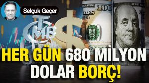 Her gün 680 milyon dolar borç