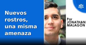 Nuevos rostros, una misma amenaza