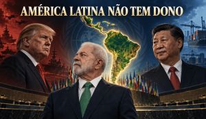 América Latina não tem dono
