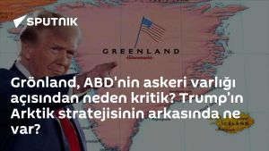 Grönland, ABD'nin askeri varlığı açısından neden kritik? Trump’ın Arktik stratejisinin arkasında ne var?