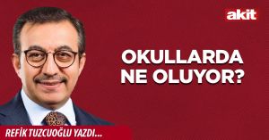 Okullarda ne oluyor?