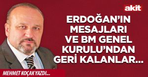 Erdoğan’ın mesajları ve BM Genel Kurulu’ndan geri kalanlar…